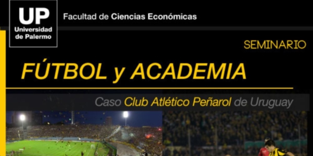 Marketing Registrado y la UP presentan &ldquo;F&uacute;tbol y Academia: Caso Club Pe&ntilde;arol&rdquo;