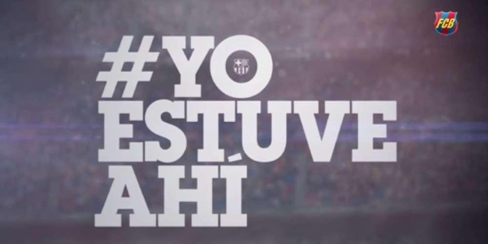 El Barcelona promociona la asistencia al Camp Nou con la campa&ntilde;a #YoEstuveAh&iacute;