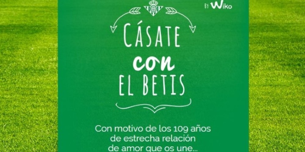 El Betis permitirá que los hinchas se casen con el club