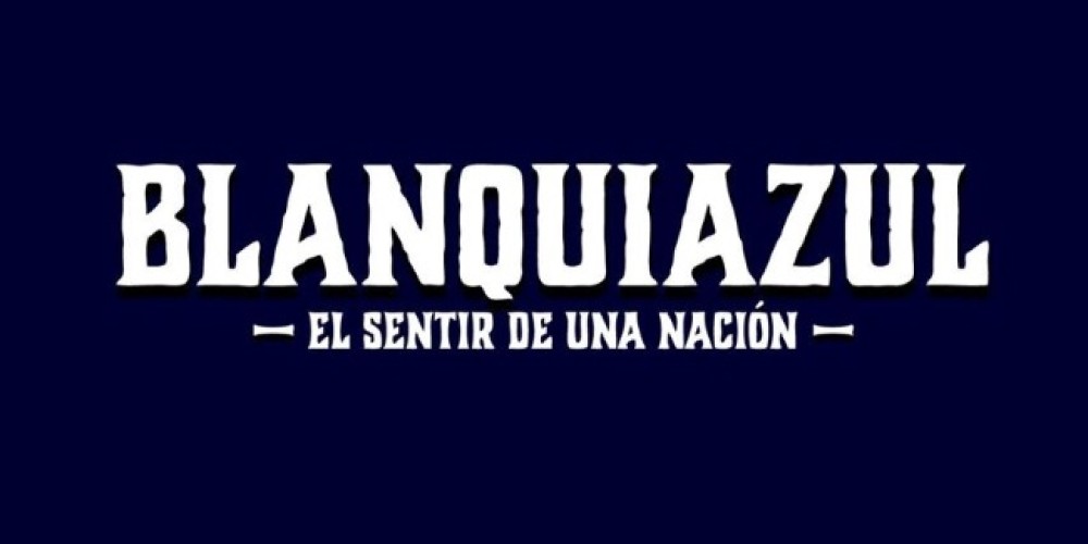 Se acerca el estreno de "Blanquiazul, el sentir de una naci&oacute;n"