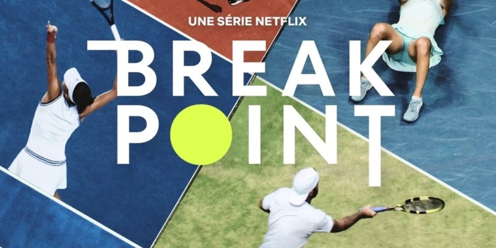 Break Point: el tenis y su nueva serie
