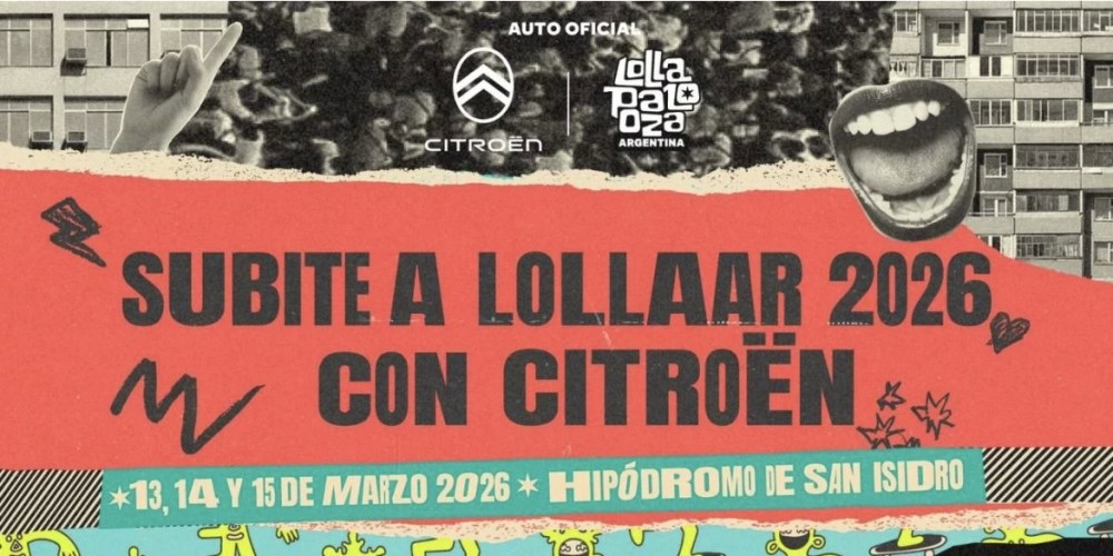 Citro&euml;n: automotriz oficial de Lollapalooza Argentina 2026