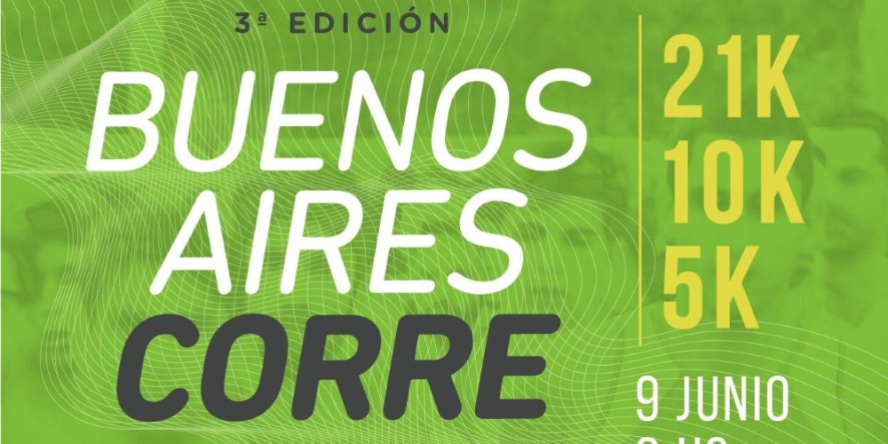 &Uacute;ltimas inscripciones para la 3&ordf; Edici&oacute;n de Buenos Aires Corre