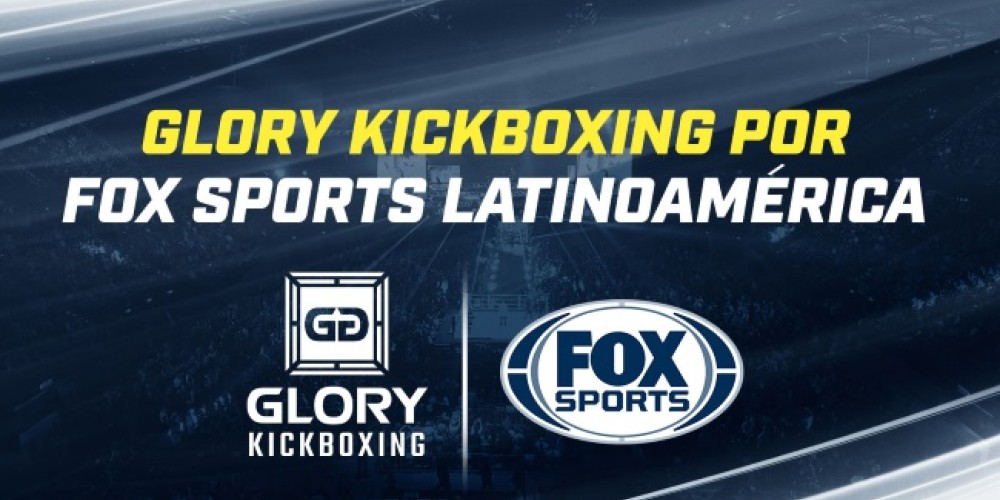FOX Sports Latin America y Glory Kickboxing anuncian acuerdo de transmisión en América Latina