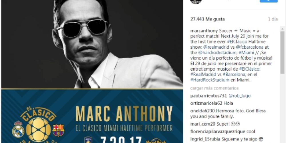 Marc Anthony, el elegido para animar el Show de medio tiempo en el Real Madrid – FC Barcelona