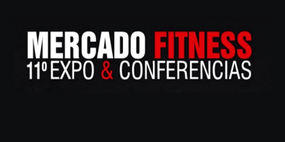 Llega Mercado Fitness el mayor evento de la industria de gimnasios de Argentina 