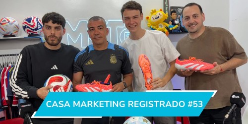 Conocemos los &uacute;ltimos botines de adidas en Casa Marketing Registrado - Programa #53