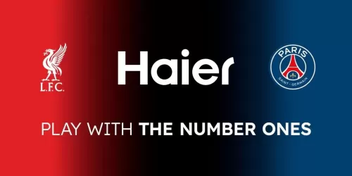 Haier entra con fuerza al fútbol europeo con acuerdos con Liverpool y PSG