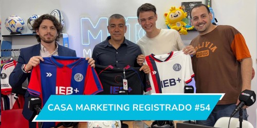 IEB+, Sponsor de San Lorenzo y el Argentina Open, en Casa Marketing Registrado - Programa #54