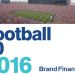 Brand Finance Football 50 2016: Los clubes m&aacute;s valiosos del mundo