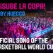 &ldquo;Sube la Copa&rdquo;, la canci&oacute;n oficial del Mundial de B&aacute;squet Espa&ntilde;a 2014