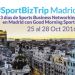 Se viene Sport Biz Trip Madrid, un viaje de networking y capacitaci&oacute;n